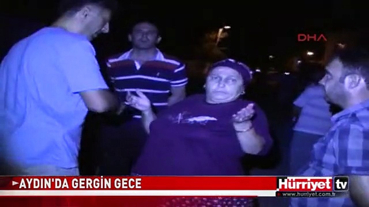 AYDIN'DA GERGİN GECE
