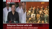 9. Cumhurbaşkanı Süleyman Demirel'in doktorundan açıklama