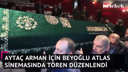 Usta oyuncu Aytaç Arman son yolculuğuna uğurlanıyor