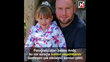 Acılı baba kızının kanserle savaşını gözler önüne serdi