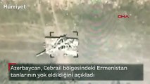 Ermenistan tankları Cebrail bölgesinde görüntülendi