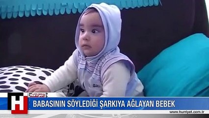 BABASININ SÖYLEDİĞİ ŞARKIYA DAYANAMADI