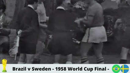 Brazil v Sweden - 1958 World Cup Final - FIRST HALF