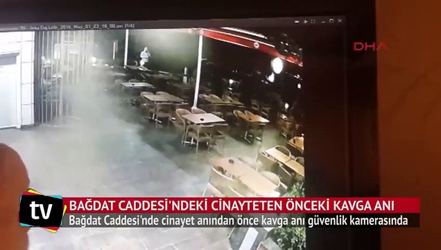 Bağdat Caddesi'nde cinayetten önceki kavga anı