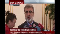 Enerji Bakanı Taner Yıldız'dan elektrik kesintisi açıklaması