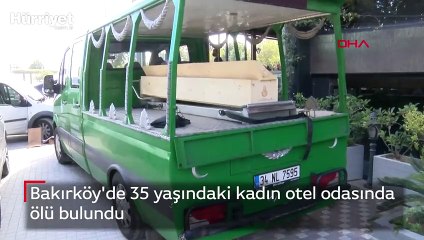 Tải video: Bakırköy'de 35 yaşındaki kadın otel odasında ölü bulundu