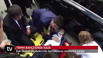 Eski bakanın korumasına Meclis'te otomobil çarptı