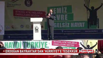 ERDOĞAN BAYRAKTAR'DAN 'HÜRRİYET'E TEŞEKKÜR