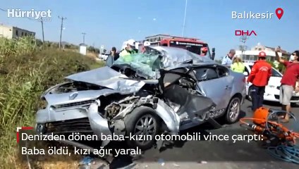 Son dakika haber: Denizden dönen baba-kızın otomobili vince çarptı