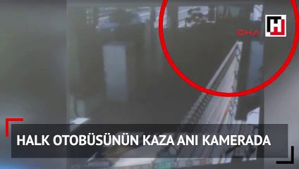 İki katlı özel halk otobüsünün kaza anı kamerada