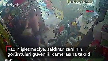 Kadın işletmeciye, saldıran zanlının görüntüleri güvenlik kamerasına takıldı
