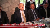 MÜEZZİNOĞLU: HİÇBİR YER TAKSİM DEĞİL HİÇBİR YER DİRENİŞ DEĞİL