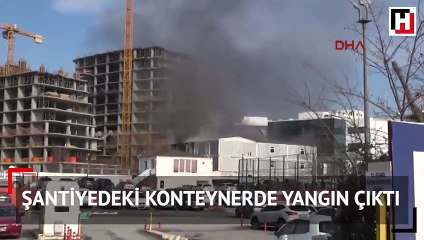 Bakırköy'de şantiyedeki konteynerde yangın