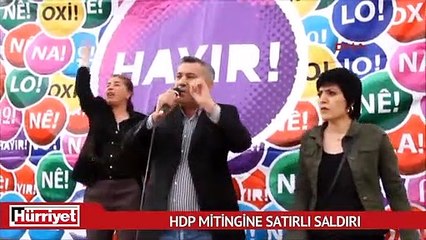 HDP mitingine satırlı saldırı