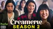 Creamerie Season 2 Expected Release Date & Cast Update
