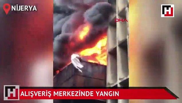 Nijerya'da bir alışveriş merkezinde yangın