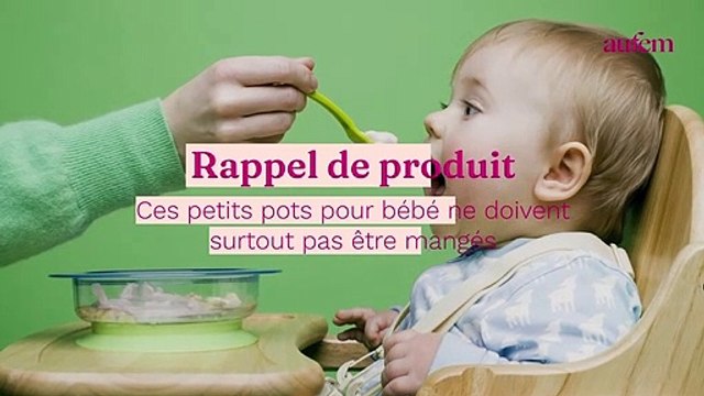 Rappel produits : ces petits pots pour bébé ne doivent surtout pas être consommés