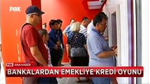 Bankalardan emekliye kredi oyunu