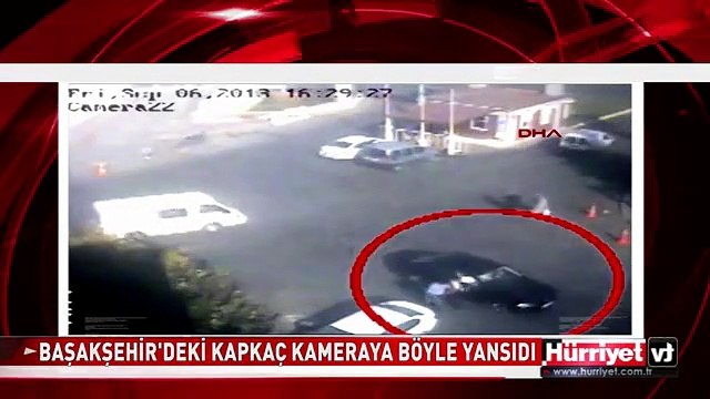 KAPKAÇ ANI SANİYE SANİYE KAMERADA