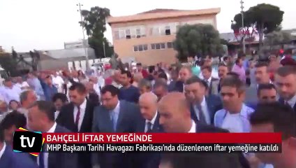 Devlet Bahçeli İzmir İl Teşkilatı'nın verdiği iftar yemeğine katıldı