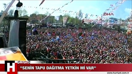 Senin tapu dağıtmaya yetkin mi var