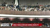 Erdoğan önce yanlış söyledi sonra düzeltti