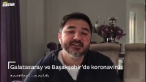 Galatasaray ve Başakşehir'de koronavirüs testleri yapıldı