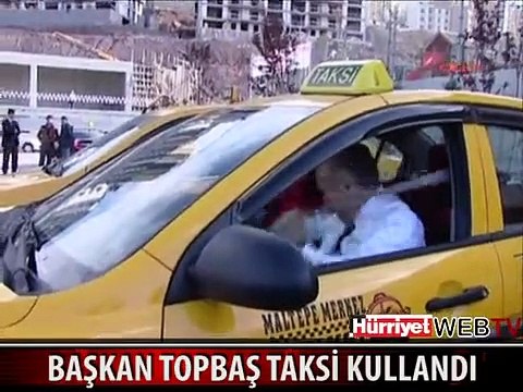 BAŞKAN TOPBAŞ TAKSİ KULLANDI