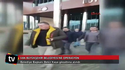 Van Büyükşehir Belediyesi'ne operasyon yapıldı