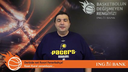 Kaan Kural yorumluyor... Derbide net favori Fenerbahçe!