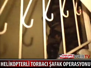 ŞAFAK VAKTİNDE 500 POLİSLE FİLM GİBİ OPERASYON