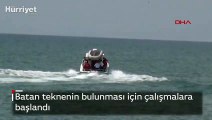 Batan teknenin bulunması için çalışmalara başlandı