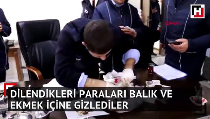 Balık ve ekmeğin içinden para çıktı…