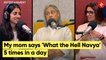 Navya Naveli Nanda: Shweta and Jaya Bachchan said yes to What the Hell Navya instantly