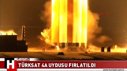 TÜRKSAT 4A UYDUSU FIRLATILDI