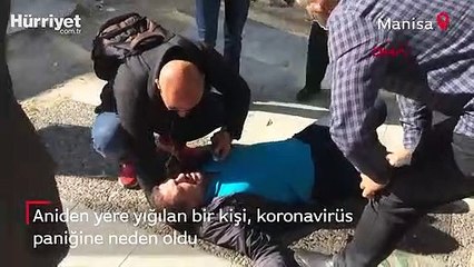 Bir anda yere yığılan kişi, koronavirüs paniğine neden oldu