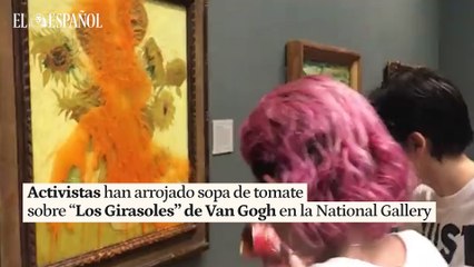 Activistas manchan Los Girasoles de Van Gogh
