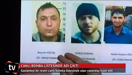 Gaziantep'te resmi canlı bomba listesinde olan vatandaş isyan etti