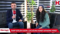 Bebeği düşürmesi için darp edilen kadın, çocuğuna kendi soyadını verdi