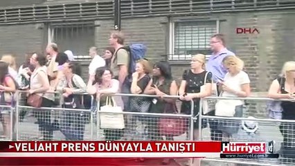 VELİAHT PRENS DÜNYAYLA TANIŞTI