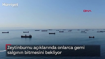 Zeytinburnu açıklarında onlarca gemi salgının bitmesini bekliyor