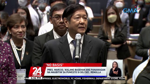 Pres. Marcos: walang basehan ang panawagan na magbitiw sa puwesto si DOJ Sec. Remulla | 24 Oras