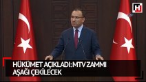 Hükümet açıkladı: MTV zammı aşağı çekilecek