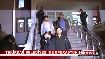 CHP'Lİ TEKİRDAĞ BELEDİYESİ'NE OPERASYON