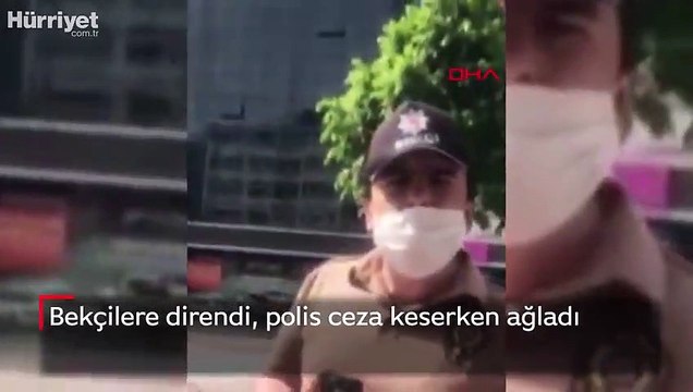 Bekçilere direndi, polis ceza keserken ağladı