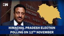 Polling For Himachal Pradesh Assembly Elections On November 12, No Clarity On Gujarat Elections Yet