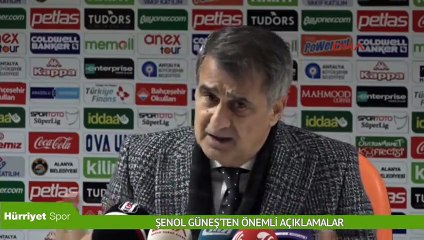 Şenol Güneş'ten önemli açıklamalar