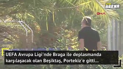 Beşiktaş Portekiz'e gitti