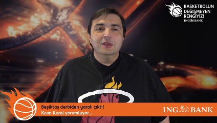 Kaan Kural yorumluyor... Beşiktaş derbiden yaralı çıktı!