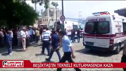 Beşiktaş'ın şampiyonluk kutlamalarında korkunç kaza